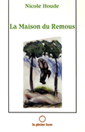 Maison du Remous (La) [ancienne édition]